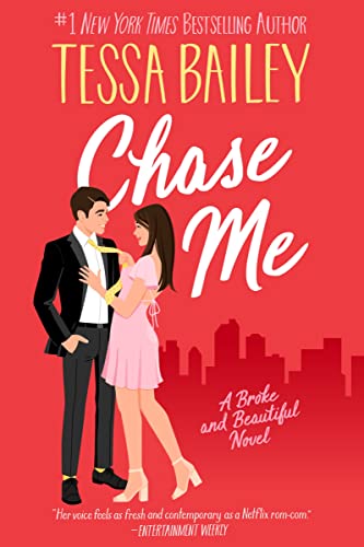 Chase Me: A Broke and Beautiful Novel (Broke and Beautiful, 1, Band 1) von Avon